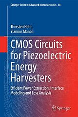 E-Book (pdf) CMOS Circuits for Piezoelectric Energy Harvesters von Thorsten Hehn, Yiannos Manoli