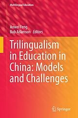 eBook (pdf) Trilingualism in Education in China: Models and Challenges de 