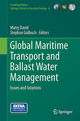 Fester Einband Global Maritime Transport and Ballast Water Management von 