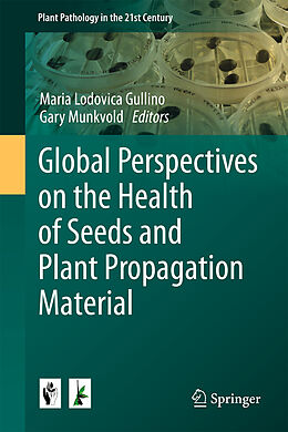 Livre Relié Global Perspectives on the Health of Seeds and Plant Propagation Material de 