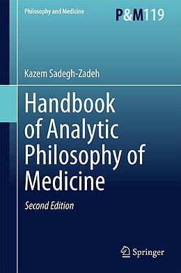 E-Book (pdf) Handbook of Analytic Philosophy of Medicine von Kazem Sadegh-Zadeh