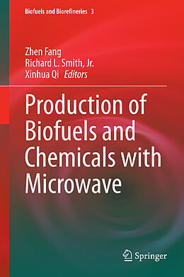 Livre Relié Production of Biofuels and Chemicals with Microwave de 