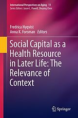E-Book (pdf) Social Capital as a Health Resource in Later Life: The Relevance of Context von 