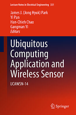 Fester Einband Ubiquitous Computing Application and Wireless Sensor von 