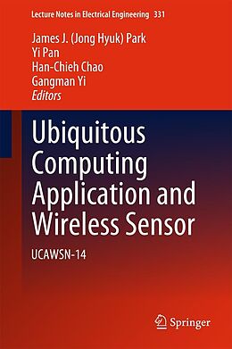 E-Book (pdf) Ubiquitous Computing Application and Wireless Sensor von 
