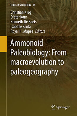Fester Einband Ammonoid Paleobiology: From macroevolution to paleogeography von 