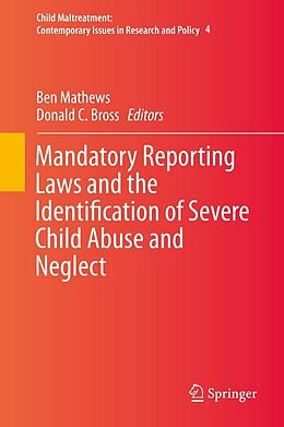 eBook (pdf) Mandatory Reporting Laws and the Identification of Severe Child Abuse and Neglect de 