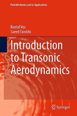 Livre Relié Introduction to Transonic Aerodynamics de Saeed Farokhi, Roelof Vos