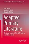 E-Book (pdf) Adapted Primary Literature von Anat Yarden, Stephen P. Norris, Linda M. Phillips