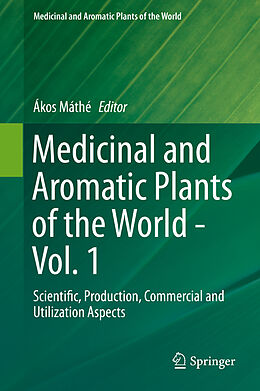 Livre Relié Medicinal and Aromatic Plants of the World de 