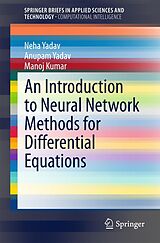 eBook (pdf) An Introduction to Neural Network Methods for Differential Equations de Neha Yadav, Anupam Yadav, Manoj Kumar