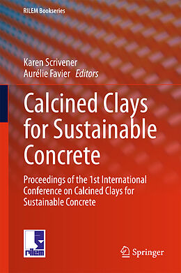 eBook (pdf) Calcined Clays for Sustainable Concrete de 