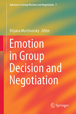 Livre Relié Emotion in Group Decision and Negotiation de 