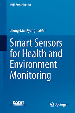 Livre Relié Smart Sensors for Health and Environment Monitoring de 