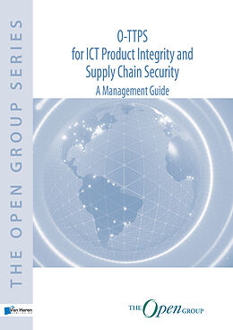 eBook (pdf) O-TTPS: for ICT Product Integrity and Supply Chain Security - A Management Guide de The Group