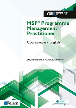 E-Book (pdf) MSP(R) Programme Management Practitioner Courseware - English von Mark Kouwenhoven Douwe Brolsma