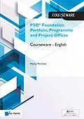 E-Book (pdf) P3O(R) Foundation Portfolio, Programme and Project Offices Courseware - English von Henny Portman