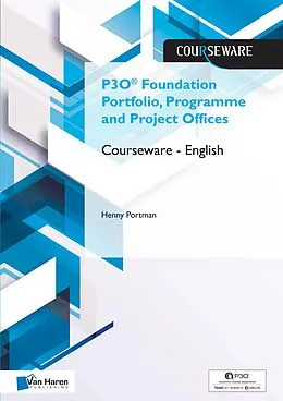 E-Book (epub) P3O® Foundation Portfolio, Programme and Project Offices Courseware - English von Henny Portman