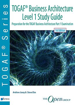 E-Book (pdf) TOGAF(R) Business Architecture Level 1 Study Guide von The Open Group Andrew Jones