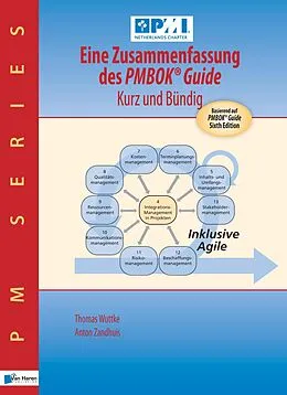 E-Book (epub) Eine Zusammenfassung des PMBOK® Guide  Kurz und bündig von Anton Zandhuis, Thomas Wuttke