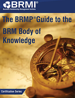 eBook (pdf) The BRMP&amp;reg; Guide to the BRM Body of Knowledge de Business Institute