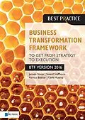 E-Book (pdf) Business Transformation Framework - To get from Strategy to Execution von Jeroen Hobma