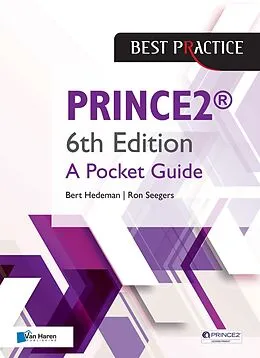 E-Book (pdf) PRINCE2® 6th Edition - A Pocket Guide von Bert Hedeman, Ron Seegers