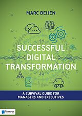 eBook (epub) Successful Digital Transformation de Marc Beijen