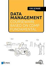 eBook (pdf) Data Management courseware based on CDMP Fundamentals de Raymond Slot