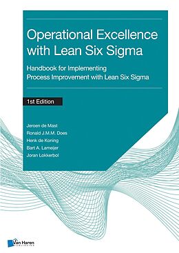 eBook (pdf) Operational Excellence with Lean Six Sigma de Bart A. Lameijer, Henk de Koning, Jeroen de Mast