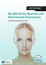 eBook (pdf) NL AIC AI For Business and Government Courseware de Jacob Boon, Lisa Dombrovskij