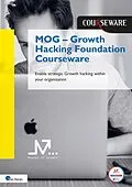 E-Book (pdf) MOG,-,Growth,Hacking,Foundation,Courseware von Bart, de, Lege