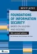 Kartonierter Einband Foundations of Information Security based on ISO27001 and ISO27002 - 4th revised edition von Jule Hintzbergen, Kees Hintzbergen, Hans Baars