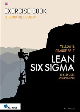 eBook (epub) Lean Six Sigma Yellow & Orange Belt - English version de Ir. H. C. Theisens