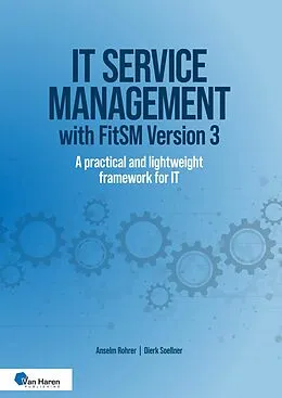 E-Book (pdf) IT service management with FitSM Version 3 von Anselm Rohrer, Dierk Soellner