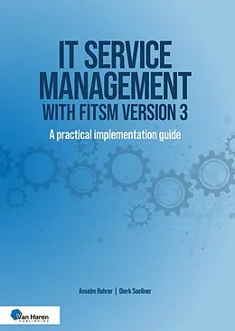 E-Book (pdf) IT service management with FitSM Version 3 von Anselm Rohrer, Dierk Soellner