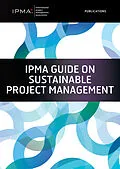 E-Book (epub) IPMA Guide on Sustainable Project Management von Sara Bossi, Lana Lovrencic Butkovic, Peter Pürckhauer