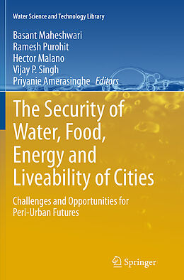 Kartonierter Einband The Security of Water, Food, Energy and Liveability of Cities von 