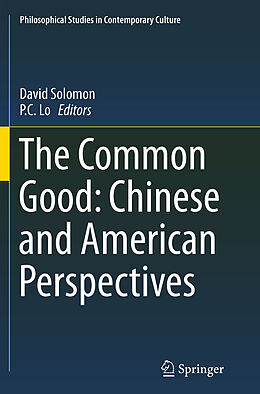Couverture cartonnée The Common Good: Chinese and American Perspectives de 