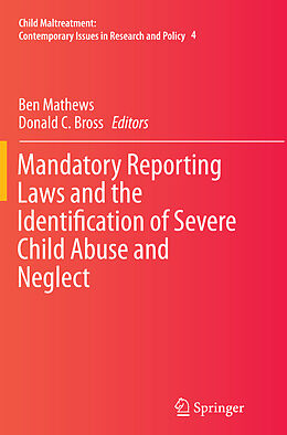 Couverture cartonnée Mandatory Reporting Laws and the Identification of Severe Child Abuse and Neglect de 