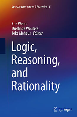 Couverture cartonnée Logic, Reasoning, and Rationality de 