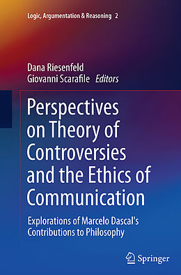 Couverture cartonnée Perspectives on Theory of Controversies and the Ethics of Communication de 