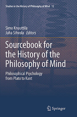 Kartonierter Einband Sourcebook for the History of the Philosophy of Mind von 