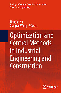Kartonierter Einband Optimization and Control Methods in Industrial Engineering and Construction von 