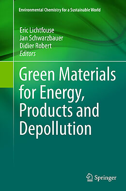 Couverture cartonnée Green Materials for Energy, Products and Depollution de 