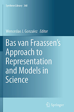 Couverture cartonnée Bas van Fraassen s Approach to Representation and Models in Science de 