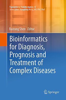 Couverture cartonnée Bioinformatics for Diagnosis, Prognosis and Treatment of Complex Diseases de 