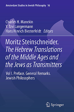 Couverture cartonnée Moritz Steinschneider. The Hebrew Translations of the Middle Ages and the Jews as Transmitters de 