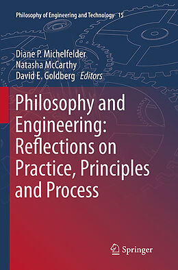 Couverture cartonnée Philosophy and Engineering: Reflections on Practice, Principles and Process de 