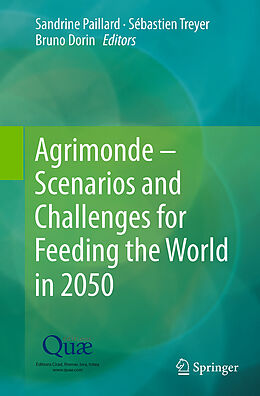 Couverture cartonnée Agrimonde   Scenarios and Challenges for Feeding the World in 2050 de 